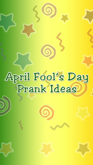 Lots of prank ideas this April Fool's Day