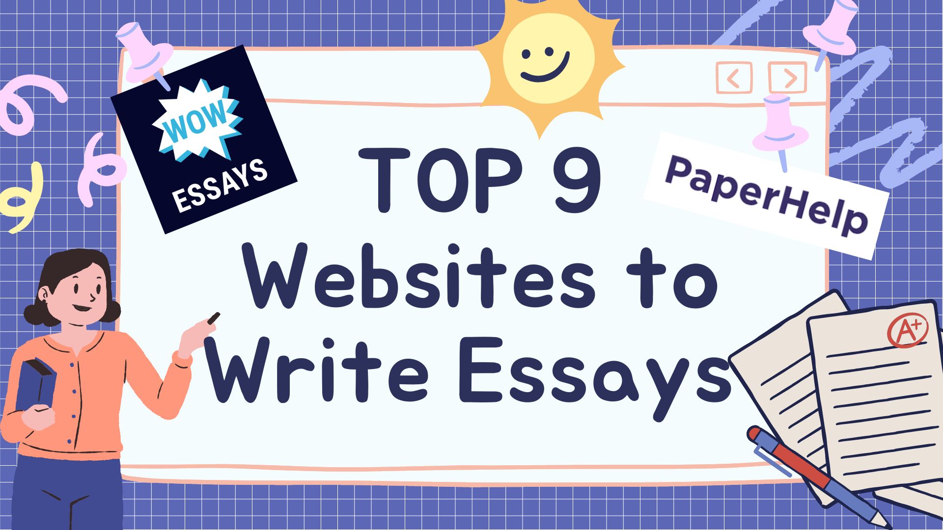 TOP 9 Websites to Write Essays and Make Them Great Every Time